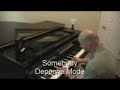 Video Somebody - Depeche Mode (Piano Cover)