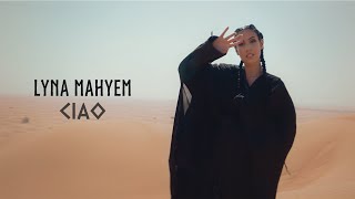 Lyna Mahyem - Ciao