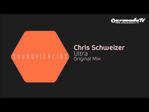 Chris Schweizer - Ultra (Original Mix)