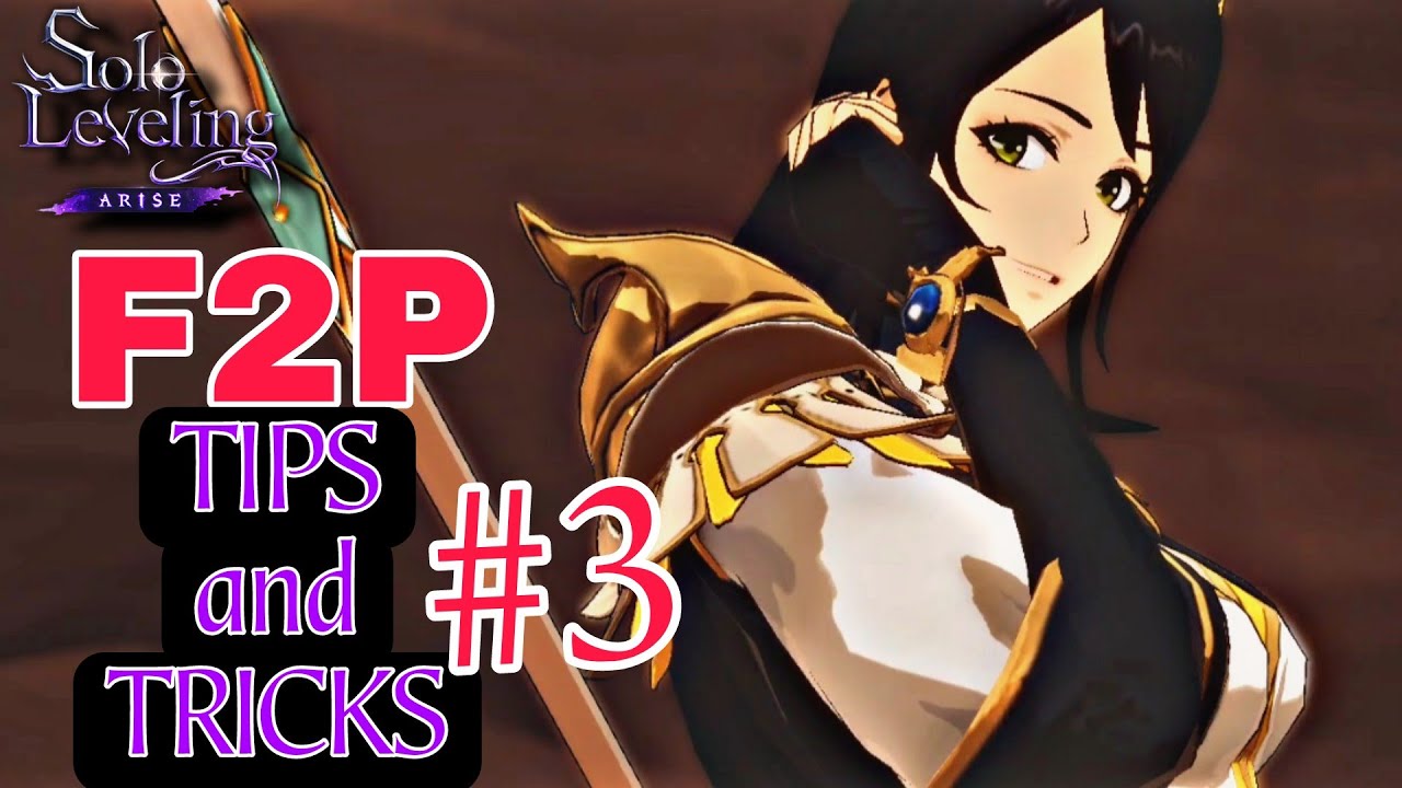 F2P BEGINNER’S GUIDE #3 – Solo Leveling Arise Global F2P BEGINNER’S GUIDE #3 – Solo Leveling Arise Global