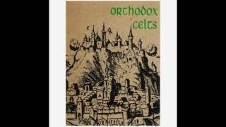 Watch Orthodox Celts All For Me Grog video