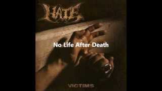 Watch Hate No Life After Death video