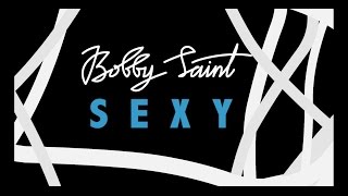 Watch Bobby Saint Sexy video