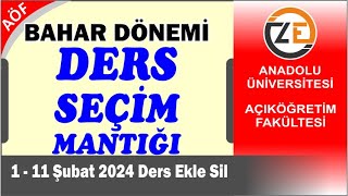 AÖF Bahar Dönemi Ders Seçim Mantığı ve Harç Ödeme