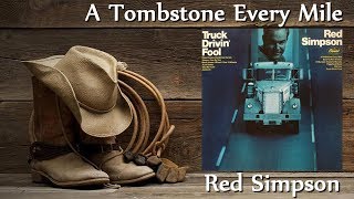 Watch Red Simpson Tombstone Every Mile video