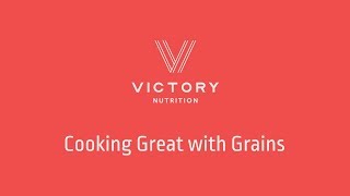 Cooking Great with Grains