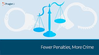 Fewer Penalties, More Crime