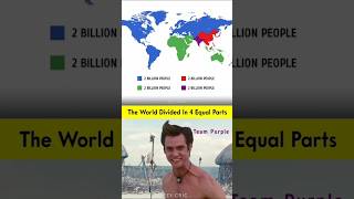 Worlds Population Divided In 4 Equal Parts