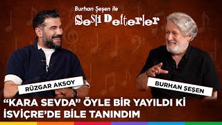 Burhan Şeşen Ile Sesli Defterler 3. Bölüm Rüzgar Aksoy