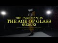 view The Talisman On The Age Of Glass
