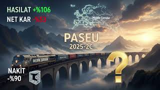 Paseu Hasılatı İkiye Katladı, Kârı Yarıya Düştü Kasadaki 171 Milyon Tl Nereye? 2025-2Ç