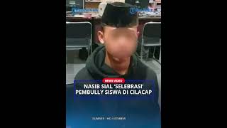 Nasib Sial Pembully Siswa Smp Di Cilacap Selebrasi Usai Aniaya Korban, Tampang Lesu Jadi Sorotan