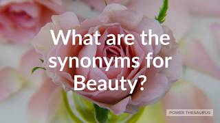 Synonyms for Beauty (with pronunciation)