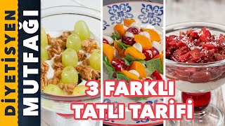 BİRBİRİNDEN LEZİZ 3 FARKLI TATLI TARİFİ | Diyetisyen Mutfağı