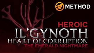 Method Vs. Ilgynoth - Emerald Nightmare Heroic