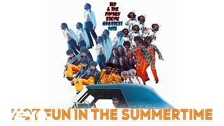 Watch Sly  The Family Stone Hot Fun In The Summertime video