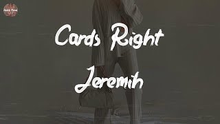 Watch Jeremih Cards Right video