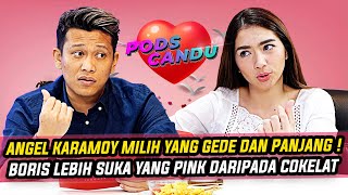 ANGEL KARAMOY & BORIS BOKIR BAJAK PODSCANDU | GAK PANAS LU GEN ⁉️