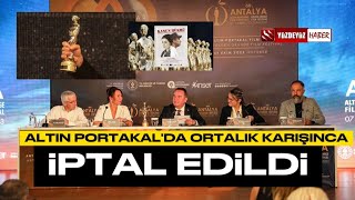 Altin Portakal Fi̇lm Festi̇vali̇ İptal Oldu, Sebebi̇ Kanun Hükmü Belgeseli̇