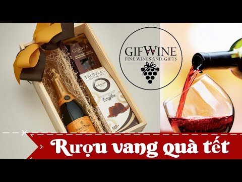 👍 Kinh nghiệm chọn rượu vang quà tết giá hợp lý mà vẫn sang - GIFWINE 🎁