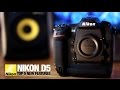 Nikon D5: Top 5 Features & First Look