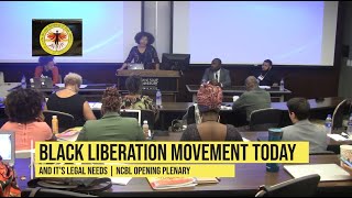 NCBL The Black Liberation Movement Today & It's Needs