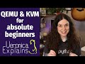 QEMU/KVM for absolute beginners