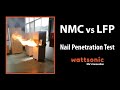 Battery safety: NMC vs LiFePO4 nail penetration test