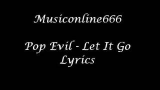 Watch Pop Evil Let It Go video