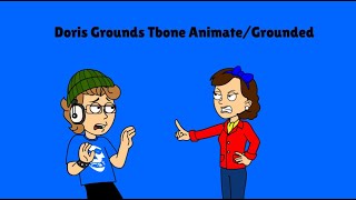 Doris Grounds Tbone Animategrounded