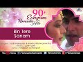 90's Evergreen Romantic Hits | Best Bollywood Hindi Love Songs | JUKEBOX | Popular Songs Collection