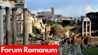 Forum Romanum Geschichte, Virtueller Rundgang & Highlights