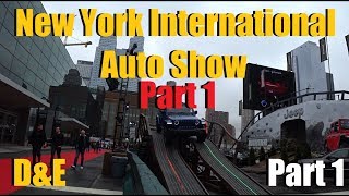 PART 1 - D&E at the New York International Auto Show 2019