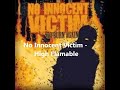 No Innocent Victim - High Flamable