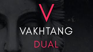 Vakhtang - Dual