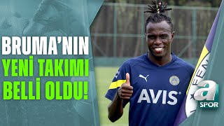 Fenerbahçe'nin 28 Yaşındaki Futbolcusu Bruma'nın Yeni Takımı Belli Oldu! / A Spo
