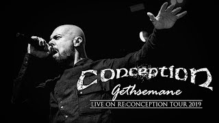 Watch Conception Gethsemane video