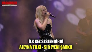 Aleyna Tilki - Sır - Yeni Şarkı İlk Defa Canlı Okudu