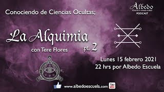 131 Alquimia pt 2 - Conociendo de Ciencias Ocultas