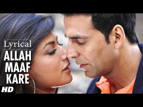 Allah Maaf Kare Full Song With Lyrics | Desi Boyz | Akshay Kumar...