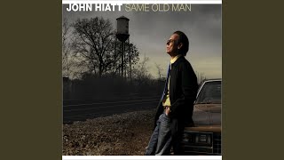 Watch John Hiatt On With You video