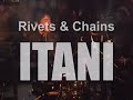 Rivets&Chains / ITANI