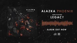Alazka - Legacy (Official Audio Stream)