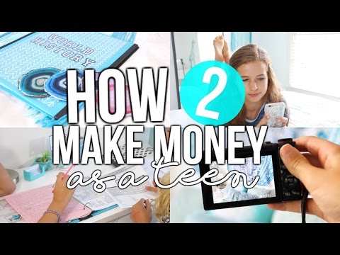 How To Make Money As A Teen 2016!