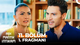 Aşk Mantık İntikam 11. Bölüm 1. Fragmanı | SONUNDA ÖDEŞTİK ESRA!