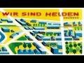 Wir sind Helden - Hände hoch!