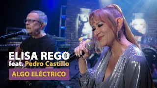 Algo Eléctrico - Elisa Rego Feat. Pedro Castillo - Elisa Rego