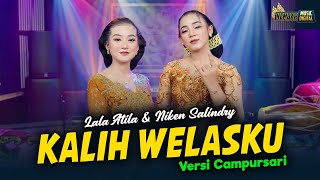 Download lagu Niken Salindry feat. Lala Atila - Kalih Welasku - Kembar Campursari (   )