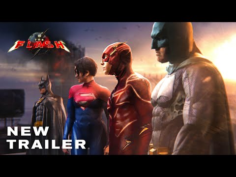 THE FLASH – New Trailer (2023) Ben Affleck, Michael Keaton, Ezra Miller Movie | Warner Bros