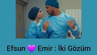 Efmir Klip İki Gözüm